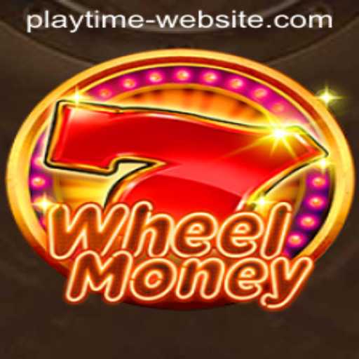Explore the Exciting World of WheelMoney on PLAYTIME Website
